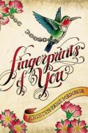 Fingerprints of You di Kristen-Paige Madonia edito da SIMON & SCHUSTER BOOKS YOU
