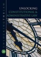Unlocking Constitutional And Administrative Law di Steve Foster, Mark Ryan edito da Taylor & Francis Ltd