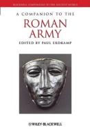 Companion Roman Army di Erdkamp edito da John Wiley & Sons