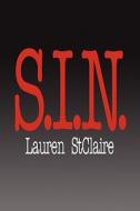 S.i.n. di Lauren Stclaire edito da America Star Books