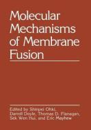 Molecular Mechanisms of Membrane Fusion di Shinpei Ohki edito da Springer US