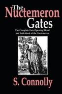 The Nuctemeron Gates di S. Connolly edito da Createspace