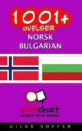 1001+ Ovelser Norsk - Bulgarian di Gilad Soffer edito da Createspace