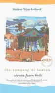 The  Company of Heaven di Marilene Phipps-Kettlewell edito da University of Iowa Press
