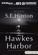 Hawkes Harbor di S. E. Hinton edito da Brilliance Audio
