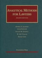 Analytical Methods For Lawyers di Howell E. Jackson, Louis Kaplow, Steven Shavell edito da West Academic
