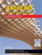 AutoCAD and Its Applications Advanced 2013 di Terence M. Shumaker, David A. Madsen, Jeffrey A. Laurich edito da Goodheart-Wilcox Publisher