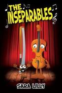The Inseparables di Sara Lilly edito da Austin Macauley Publishers