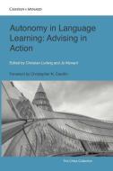Autonomy in Language Learning: Advising in Action di Christian Ludwig edito da INDEPENDENTLY PUBLISHED