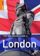 The Mini Rough Guide To London di Rob Humphreys edito da Penguin Books Ltd