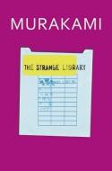 The Strange Library di Haruki Murakami edito da Vintage Publishing