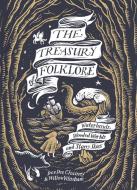 The Treasury Of Folklore di Dee Dee Chainey, Willow Winsham edito da Batsford Ltd