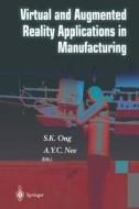Virtual and Augmented Reality Applications in Manufacturing di A. Y. C. Nee, S. K. Ong edito da Springer London