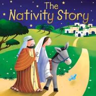 Nativity Story di Juliet David edito da Lion Hudson Plc
