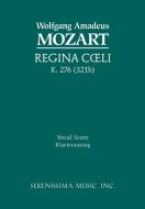 Regina Coeli, K.276 di Wolfgang Amadeus Mozart edito da Serenissima Music, Inc.