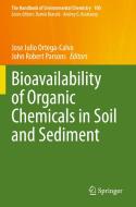 Bioavailability of Organic Chemicals in Soil and Sediment edito da Springer International Publishing