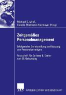 Zeitgemäßes Personalmanagement edito da Deutscher Universitätsverlag