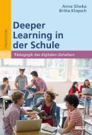 Deeper Learning in der Schule di Anne Sliwka, Britta Klopsch, Janina Beigel edito da Beltz GmbH, Julius