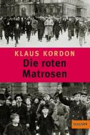 Die roten Matrosen oder Ein vergessener Winter di Klaus Kordon edito da Beltz GmbH, Julius
