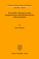 Die tabellae-Urkunden aus den pompejanischen und herkulanensischen Urkundenfunden di Peter Gröschler edito da Duncker & Humblot GmbH