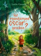 Hat irgendjemand Oscar gesehen? di Leslie Connor edito da Hanser, Carl GmbH + Co.