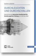 Durchleuchten und Durchschallen di Günther Luxbacher edito da Hanser Fachbuchverlag