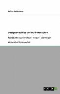 Designer-Babies und Maß-Menschen di Volker Halstenberg edito da GRIN Verlag