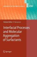 Interfacial Processes and Molecular Aggregation of Surfactants edito da Springer Berlin Heidelberg