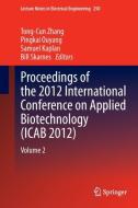 Proceedings of the 2012 International Conference on Applied Biotechnology (ICAB 2012) edito da Springer Berlin Heidelberg