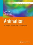 Animation di Peter Bühler, Patrick Schlaich, Dominik Sinner edito da Springer-Verlag GmbH