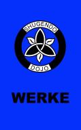 Shugendo Dojo Werke edito da Books on Demand