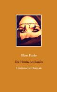 Die Herrin des Sandes di Klaus Funke edito da Books on Demand
