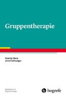 Gruppentherapie di Valerija Sipos, Ulrich Schweiger edito da Hogrefe Verlag GmbH + Co.