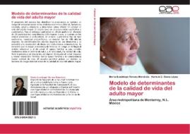 Modelo de determinantes de la calidad de vida del adulto mayor di María Guadalupe Moreno Monsiváis, Karla A. C. Sáenz López edito da LAP Lambert Acad. Publ.