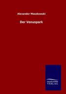 Der Venuspark di Alexander Moszkowski edito da TP Verone Publishing