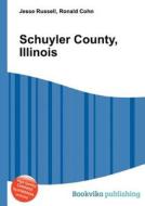 Schuyler County, Illinois edito da Book On Demand Ltd.