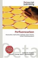 Perfluorocarbon edito da Betascript Publishing