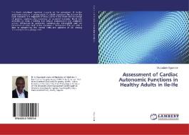 Assessment of Cardiac Autonomic Functions in Healthy Adults in Ile-Ife di Oluwadare Ogunlade edito da LAP Lambert Academic Publishing