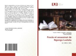 Proc S Et Assassinat De Ngongo Lueteta di KITENGIE MULEMBA-A-M edito da Lightning Source Uk Ltd