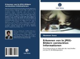 Erkennen von in JPEG-Bildern versteckten Informationen di Manmeet Bawa edito da Verlag Unser Wissen