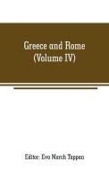 Greece and Rome edito da Alpha Editions