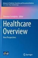 Healthcare Overview edito da Springer Netherlands