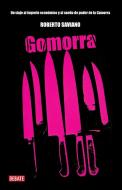 Gomorra / Gomorrah: A Personal Journey Into the Violent International Empire of Naples' Organized Crime System di Roberto Saviano edito da DEBOLSILLO