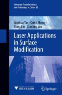 Laser Applications in Surface Modification di Jianhua Yao, Guolong Wu, Rong Liu, Qunli Zhang edito da Springer Singapore