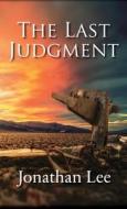 The Last Judgment di Jonathan Lee edito da BOLD Publishing