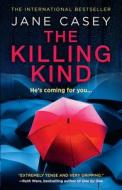 The Killing Kind di Jane Casey edito da HarperCollins Publishers