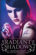 Radiant Shadows di Melissa Marr edito da HarperCollins