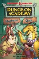 Dungeons & Dragons: Clubhouse Chaos di Diane Walker edito da HarperCollins