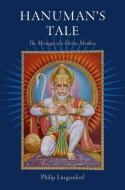 Hanuman's Tale di Philip (Associate Professor of Hindi and Modern Indian Studies Lutgendorf edito da Oxford University Press Inc