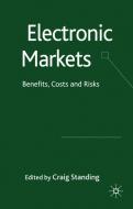 Electronic Markets di C. Standing edito da Palgrave Macmillan
